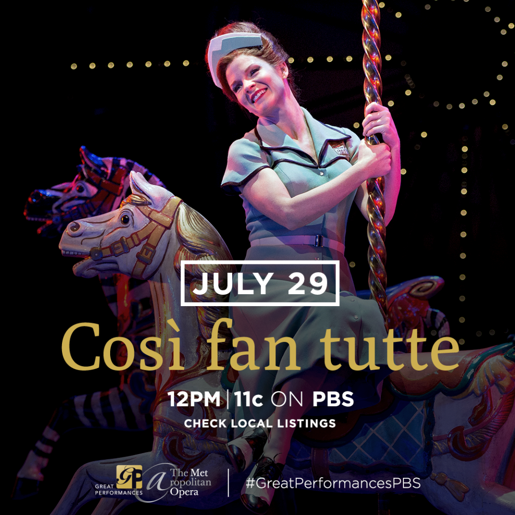 Met Opera Così fan tutte PBS July 29